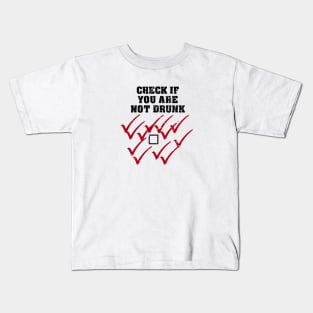 Drunk check Kids T-Shirt